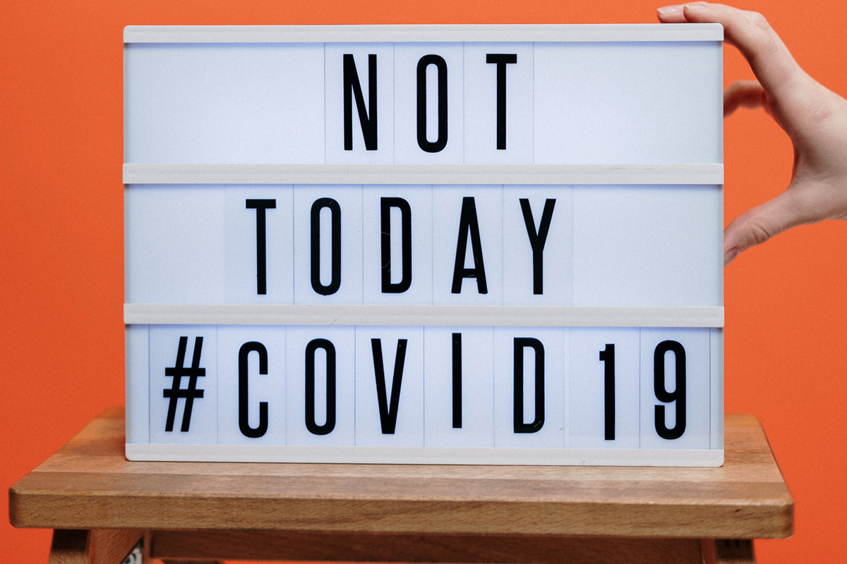 Marquee sign that says Not Today COVID-19