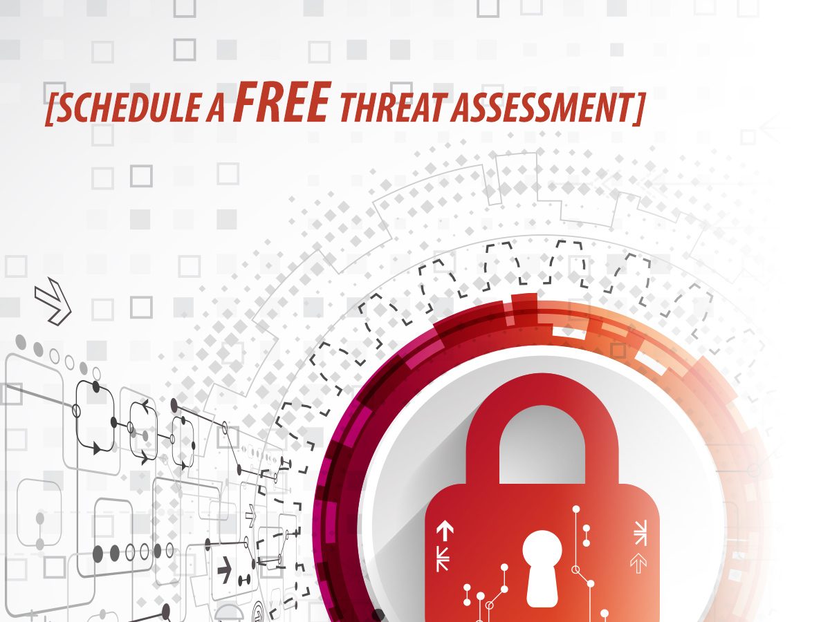Schedule a FREE threat assessment
